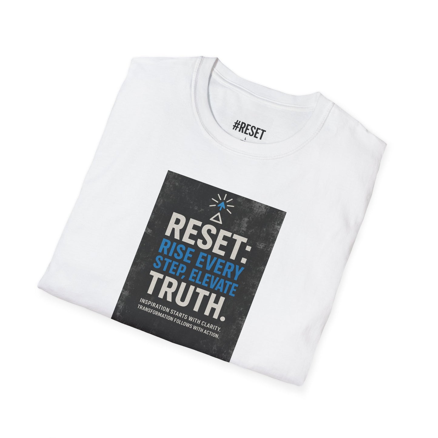 Rise Every Step Elevate Truth (RESET) - Unisex Softstyle T-Shirt