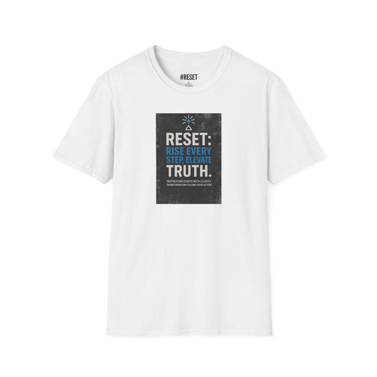 Rise Every Step Elevate Truth (RESET)  - Unisex Softstyle T-Shirt